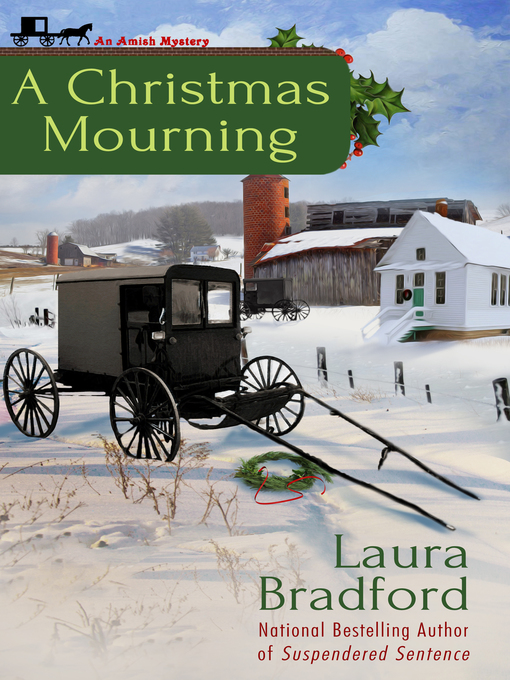 Title details for A Christmas Mourning by Laura Bradford - Available